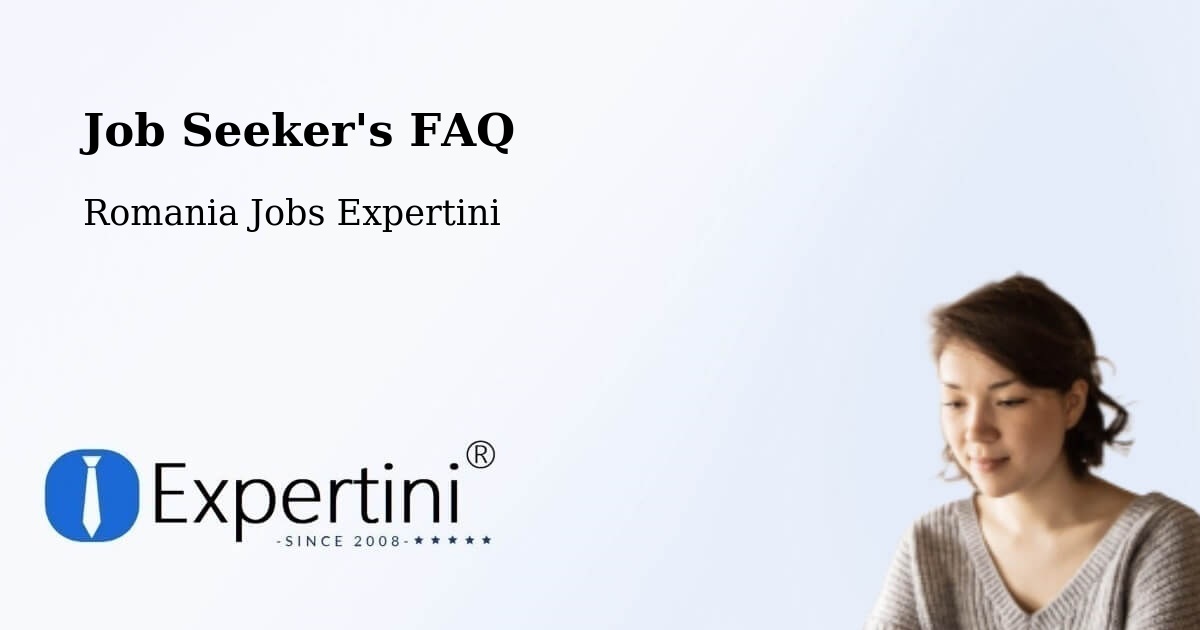 Job Seeker FAQ – Abram - Romania Jobs Expertini