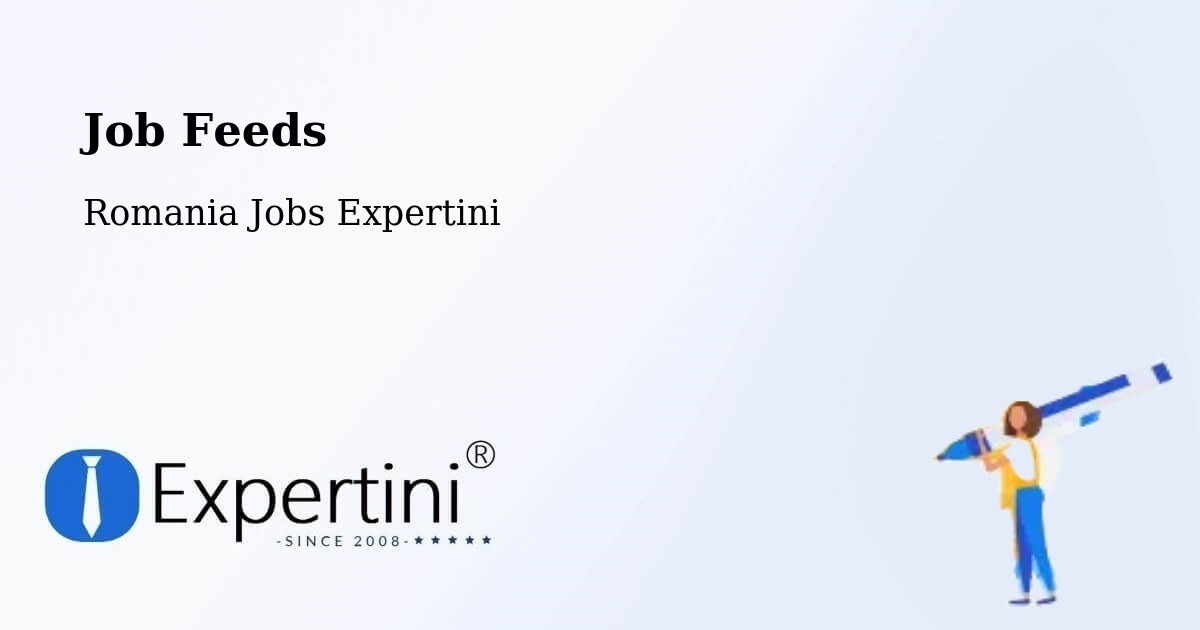 Job Listings Feed – Abram - Romania Jobs Expertini