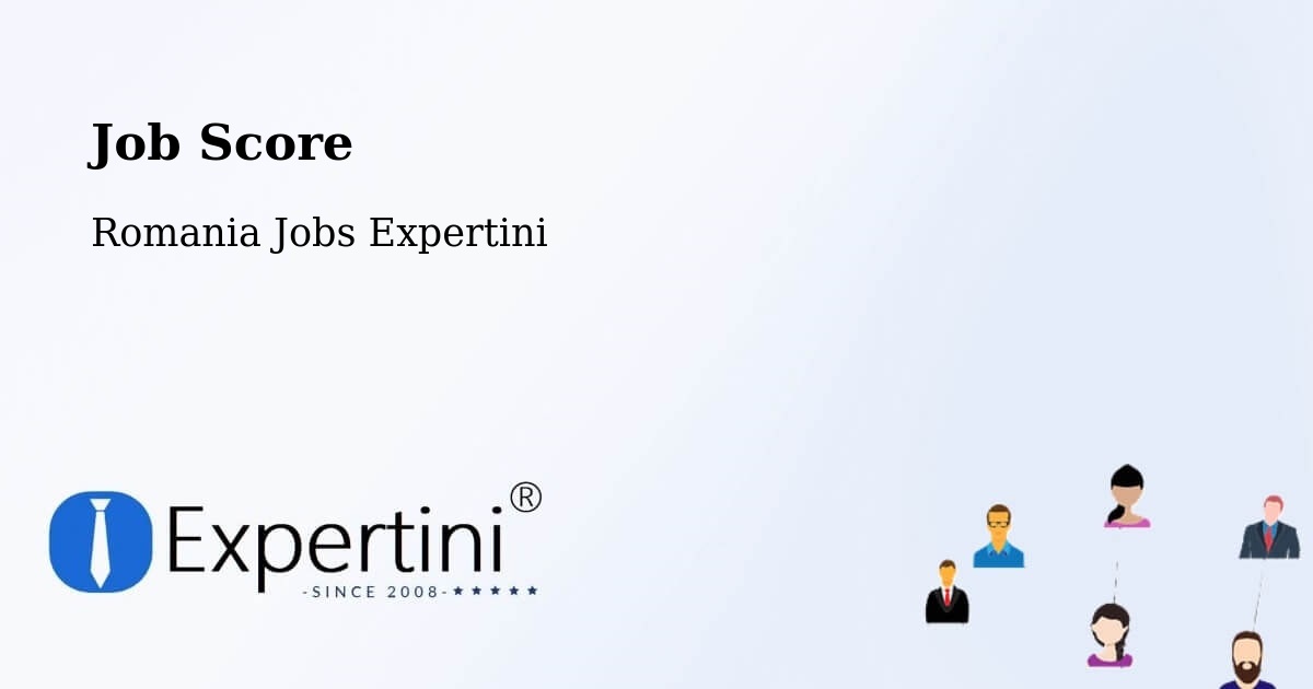 Job Score & Job Description Score Tool – Abram - Romania Jobs Expertini